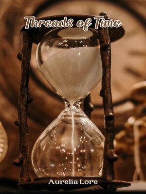cover image of Threads of Time